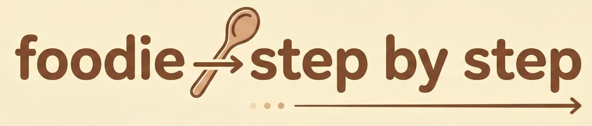 Foodie Step By Step